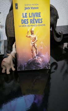 La Geste des Princes-Démons, Tome 5 : Le Livre des Rêves 