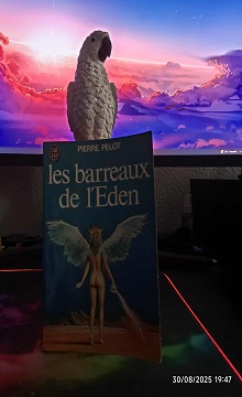 Les Barreaux de l'Eden Pierre Pelot